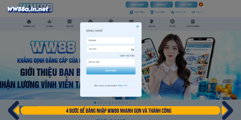 4 bước để đăng nhập WW88 nhanh gọn và thành công