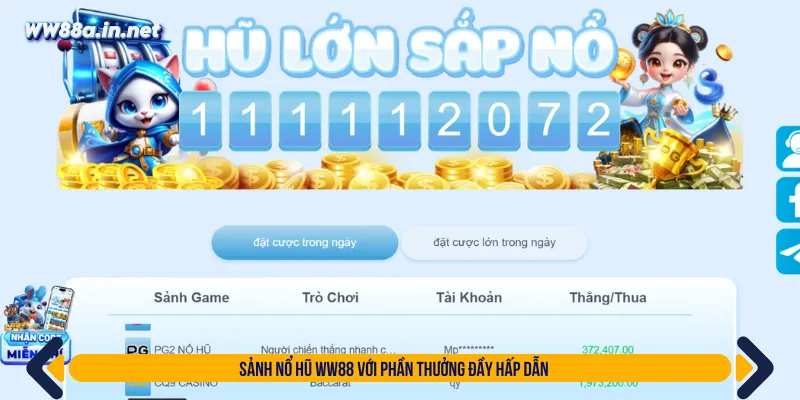 Sảnh Nổ hũ WW88 thiết kế bắt mắt nhiều chủ đề