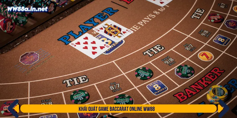 Baccarat online WW88 quen thuộc và đầy kịch tính