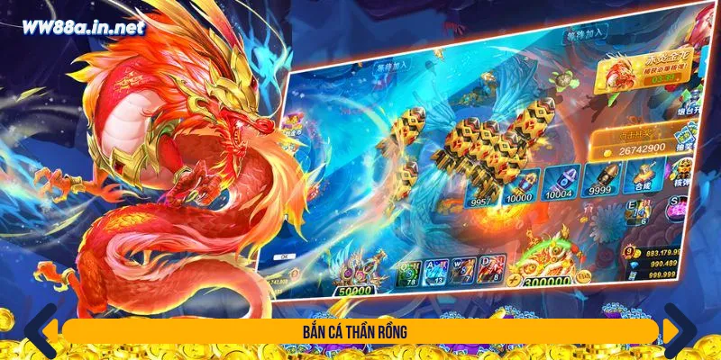 Bắn cá Thần Rồng