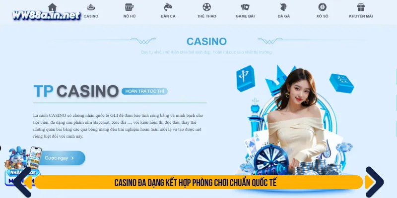 Casino WW88 sống động với dealer chất lượng cao